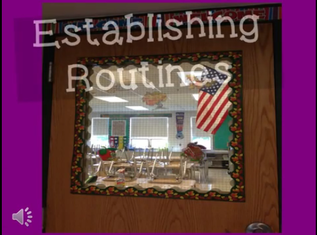 Establishing Routines in the First Days of School (video blog post)